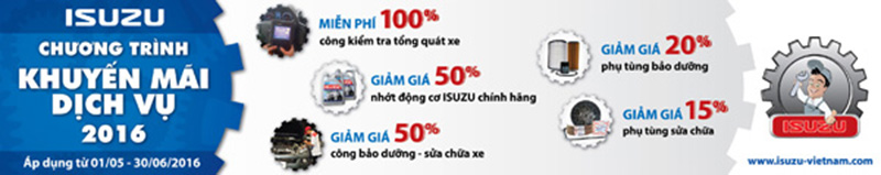 Chương trình khuyến mãi dịch vụ tại Isuzu Long Biên 2016